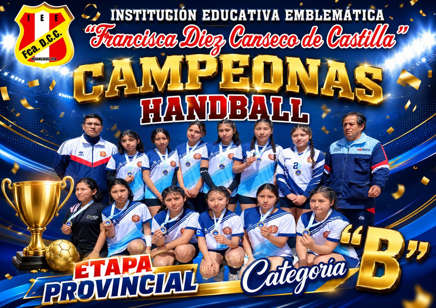 CAMPEONAS EN HANDBAL CATEGORÍA B - ETAPA PROVINCIAL